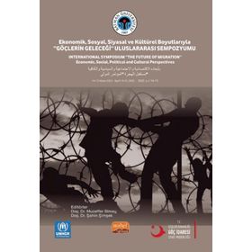Nobel Bilimsel Eserler - Ekonomik Sosyal Siyasal ve Kültürel Boyutlarıyla Göçlerin Geleceği Uluslararası Sempozyumu