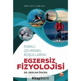 Nobel Bilimsel Eserler - Farklı Çevresel Koşullarda Egzersiz Fizyolojisi