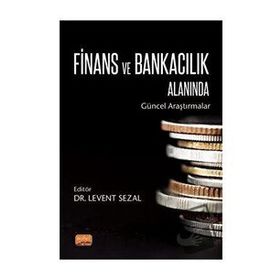 Nobel Bilimsel Eserler - Finans ve Bankacılık Alanında Güncel Araştırmalar