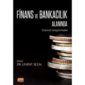 Nobel Bilimsel Eserler - Finans ve Bankacılık Alanında Güncel Araştırmalar