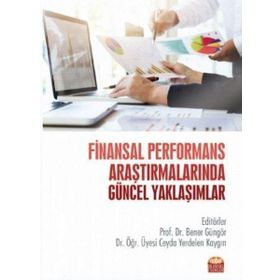 Nobel Bilimsel Eserler - Finansal Performans Araştırmalarında Güncel Yaklaşımlar