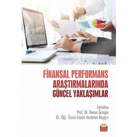 Nobel Bilimsel Eserler - Finansal Performans Araştırmalarında Güncel Yaklaşımlar