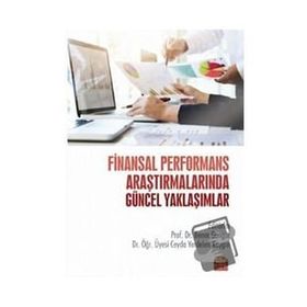 Nobel Bilimsel Eserler - Finansal Performans Araştırmalarında Güncel Yaklaşımlar