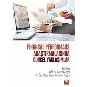Nobel Bilimsel Eserler - Finansal Performans Araştırmalarında Güncel Yaklaşımlar