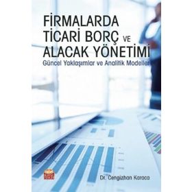 Nobel Bilimsel Eserler - Firmalarda Ticari Borç ve Alacak Yönetimi