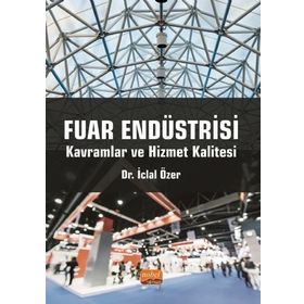 Nobel Bilimsel Eserler - Fuar Endüstrisi - Kavramlar ve Hizmet Kalitesi