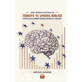 Nobel Bilimsel Eserler - Genç İstihdam Politikaları Türkiye ve Avrupa Birliği Uygulamalarının Karşılaştırmalı Analizi