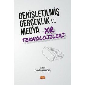 Nobel Bilimsel Eserler - Genişletilmiş Gerçeklik ve Medya XR Teknolojileri
