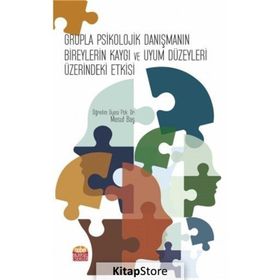 Nobel Bilimsel Eserler Grupla Psikolojik Danışmanın Bireylerin Kaygı ve Uyum Düzeyleri Üzerindeki Etkisi