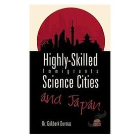 Nobel Bilimsel Eserler - Highly - Skilled Immigrants Science Cities and Japan