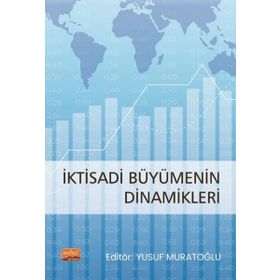 Nobel Bilimsel Eserler - İktisadi Büyümenin Dinamikleri