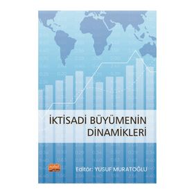 Nobel Bilimsel Eserler - İktisadi Büyümenin Dinamikleri