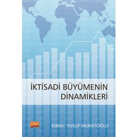 Nobel Bilimsel Eserler - İktisadi Büyümenin Dinamikleri