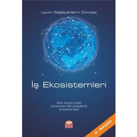 Nobel Bilimsel Eserler - İş Ekosistemleri Uyum Sağlayanların Dünyası