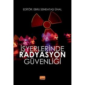 Nobel Bilimsel Eserler İşyerlerinde Radyasyon Güvenliği