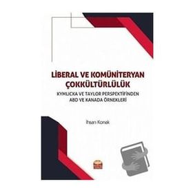 Nobel Bilimsel Eserler - Liberal ve Komüniteryan Çokkültürlülük