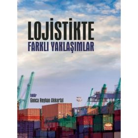 Nobel Bilimsel Eserler - Lojistikte Farklı Yaklaşımlar
