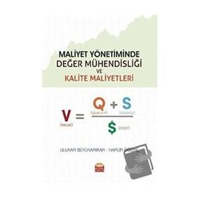 Nobel Bilimsel Eserler - Maliyet Yönetiminde Değer Mühendisliği ve Kalite Maliyetleri