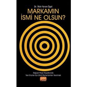 Nobel Bilimsel Eserler - Markamın İsmi Ne Olsun?