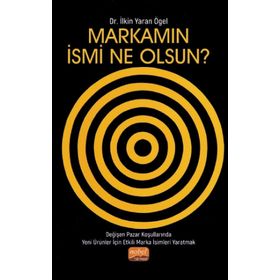 Nobel Bilimsel Eserler - Markamın İsmi Ne Olsun?