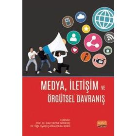 Nobel Bilimsel Eserler - Medya İletişim ve Örgütsel Davranış