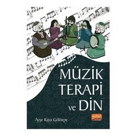 Nobel Bilimsel Eserler - Müzik Terapi ve Din