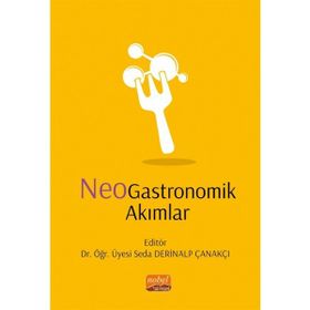 Nobel Bilimsel Eserler - NeoGastronomik Akımlar