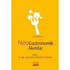 Nobel Bilimsel Eserler - NeoGastronomik Akımlar