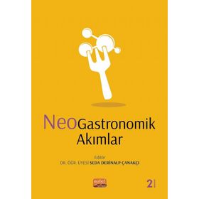 Nobel Bilimsel Eserler - NeoGastronomik Akımlar