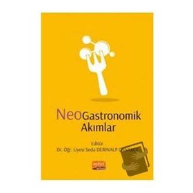 Nobel Bilimsel Eserler - NeoGastronomik Akımlar