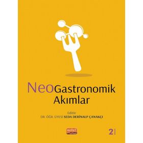 Nobel Bilimsel Eserler - NeoGastronomik Akımlar