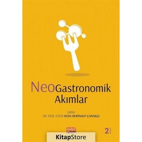 Nobel Bilimsel Eserler - NeoGastronomik Akımlar