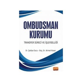 Nobel Bilimsel Eserler - Ombudsman Kurumu Transfer Süreci ve İşlevselliği