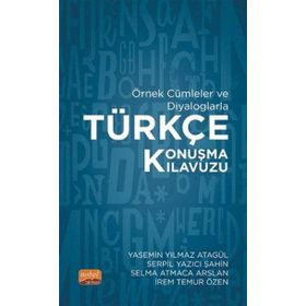 Nobel Bilimsel Eserler - Örnek Cümleler ve Diyaloglarla Türkçe Konuşma Kılavuzu