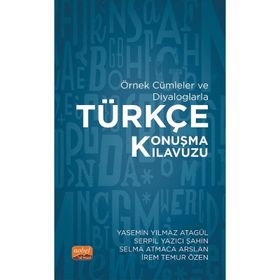 Nobel Bilimsel Eserler - Örnek Cümleler ve Diyaloglarla Türkçe Konuşma Kılavuzu