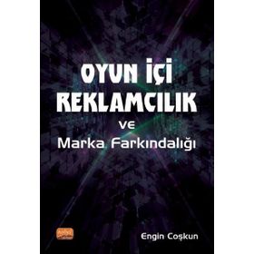 Nobel Bilimsel Eserler - Oyun İçi Reklamcılık ve Marka Farkındalığı