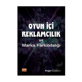 Nobel Bilimsel Eserler - Oyun İçi Reklamcılık ve Marka Farkındalığı