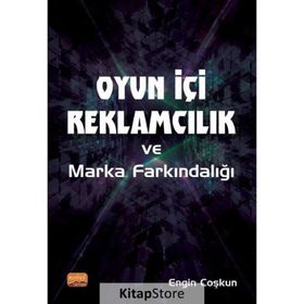 Nobel Bilimsel Eserler - Oyun İçi Reklamcılık ve Marka Farkındalığı