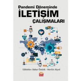 Nobel Bilimsel Eserler - Pandemi Döneminde İletişim Çalışmaları