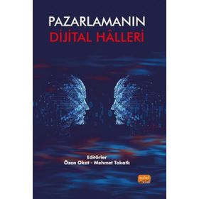 Nobel Bilimsel Eserler - Pazarlamanın Dijital Halleri