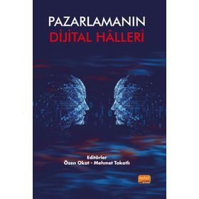 Nobel Bilimsel Eserler - Pazarlamanın Dijital Halleri