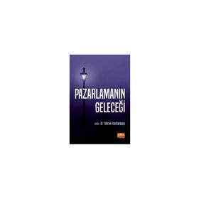 Nobel Bilimsel Eserler - Pazarlamanın Geleceği