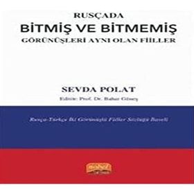 Nobel Bilimsel Eserler - Rusçada Bitmiş ve Bitmemiş Görünüşleri Aynı Olan Fiiller