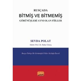 Nobel Bilimsel Eserler - Rusçada Bitmiş ve Bitmemiş Görünüşleri Aynı Olan Fiiller