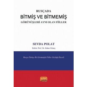 Nobel Bilimsel Eserler - Rusçada Bitmiş ve Bitmemiş Görünüşleri Aynı Olan Fiiller