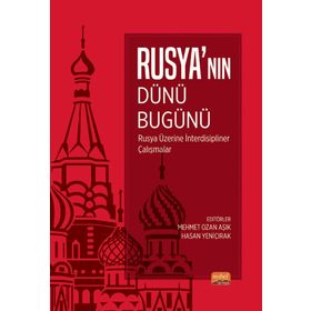Nobel Bilimsel Eserler - Rusya'nın Dünü Bugünü - Rusya Üzerine İnterdisipliner Çalışmalar