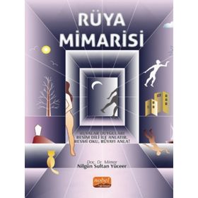 Nobel Bilimsel Eserler - Rüya Mimarisi