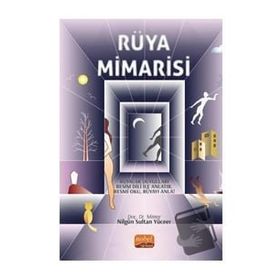 Nobel Bilimsel Eserler - Rüya Mimarisi