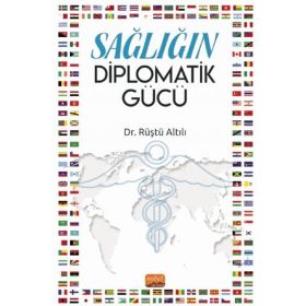 Nobel Bilimsel Eserler - Sağlığın Diplomatik Gücü