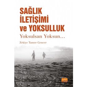 Nobel Bilimsel Eserler Sağlık İletişimi ve Yoksulluk